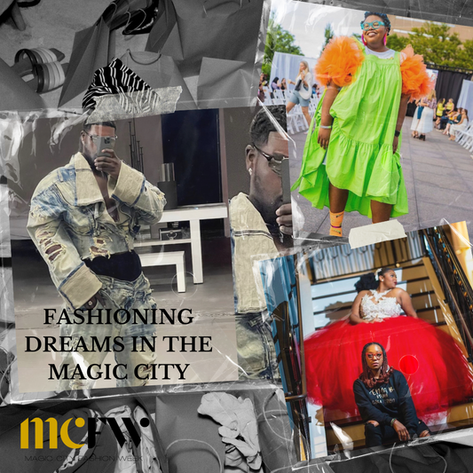 Fashioning Dreams in the Magic City